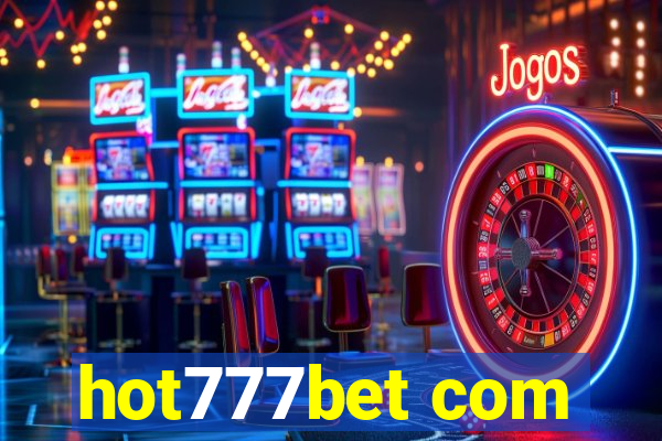 hot777bet com